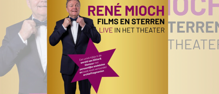 René Mioch – Films & sterren LIVE in het theater