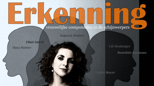 Erkenning! Een feestelijk concert met muziek van uitsluitend vrouwelijke componisten