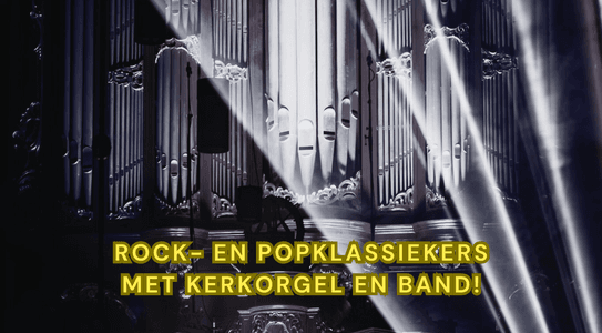 Church Organ Rockin‘: dansfeest, rock, pop en kerkorgel